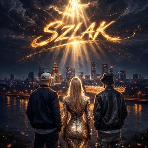Szlak (feat. Reflex & Rysa)