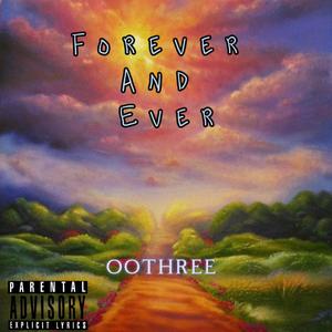 Forever And Ever (Ocore! (feat. Cosmittoo)