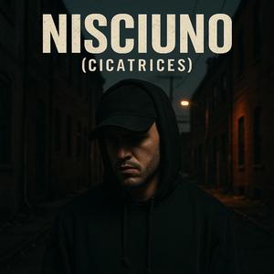 Nisciuno (Cicatrices)