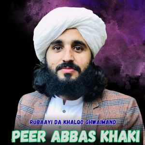 Rubaayi Da Khalqo Ghwaimand