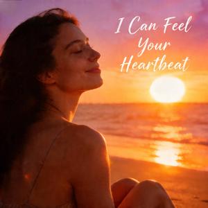 I Can Feel Your Heartbeat (Radio Edit)