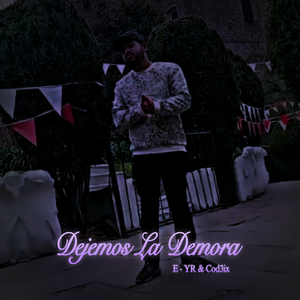 Dejemos La Demora