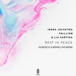 Rest In Peace (feat. Lia Sartika) (Horosco & Bzmmlli XVII Remix)