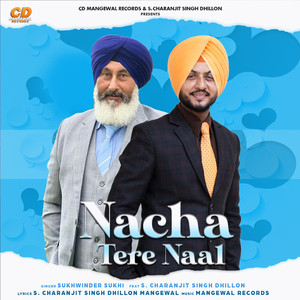 Nacha Tere Naal