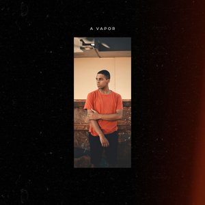 A vapor