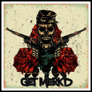 Get Merk'd (feat. Merkules)
