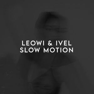 Slow Motion