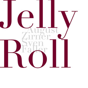 Jelly Roll (Single Version)
