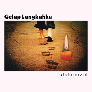 Gelap Langkahku