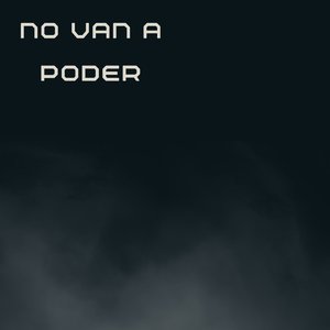 No Van a Poder