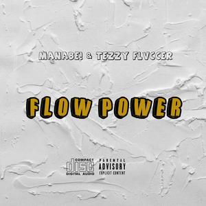 Flow Power (feat. Manabe!)