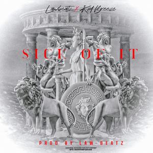 Sick of It (feat. Kid Breeze)