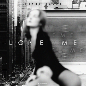 Love Me