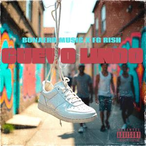BONAERO MUSIC X FG RISH (GUEVO LINDO)