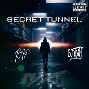Secret Tunnel (feat. Buddah)