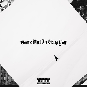 Classic What I'm Giving Y'all (Cwgy)