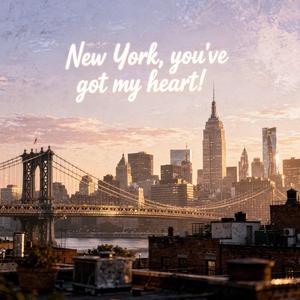 New York You' Ve Got My Heart