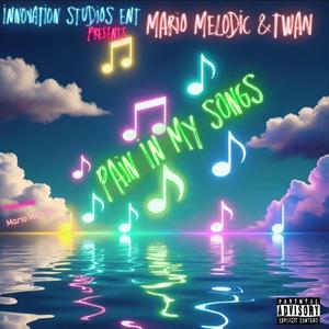 Pain In My Songs
