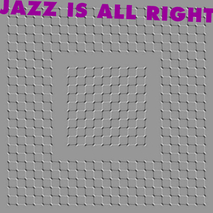 Jazz Is All Right