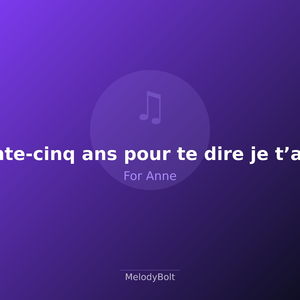 Trente-cinq ans pour te dire je t’aime