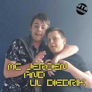 MC Jeroen & Lil Diederik (De Kakker Rap) (feat. Sem van Olderen)