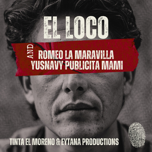 EL LOCO (EY-TANA)