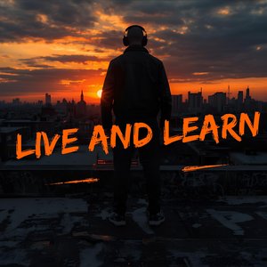 Live and Learn
