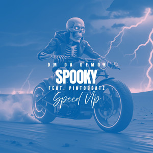 SPOOKY - Speed Up (feat. PintoBeatz)