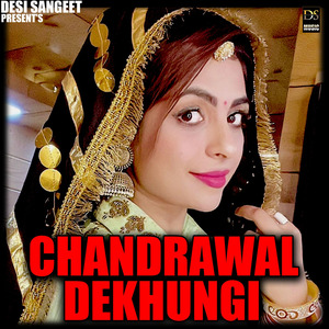 Chandrawal Dekhungi