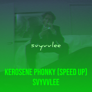 Kerosene Phonky (Speed Up)