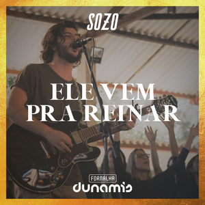 Ele Vem Pra Reinar (Ao Vivo)