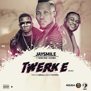 Twerk E (feat. Base One & Ichaba) (Remix)