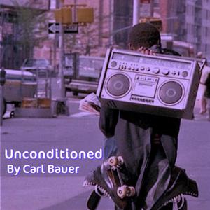 Unconditioned
