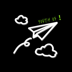 Youth US ！(青春不悔)