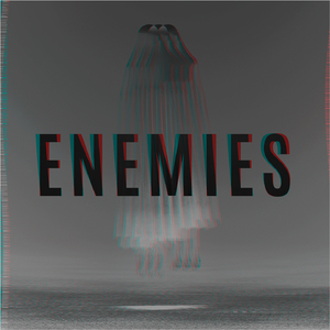 Enemies