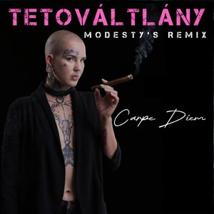 Carpe Diem (Modesty's Remix)