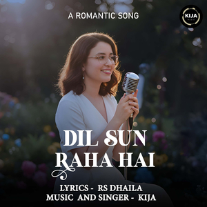 Dil Sun Raha Hai