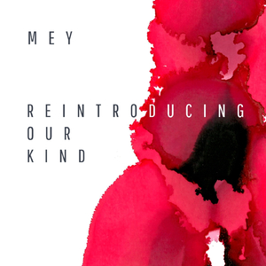 Reintroducing Our Kind (Intro)