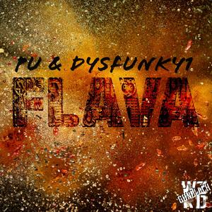 Flava (feat. Pu & DysFunky1)
