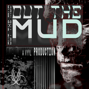 Out The Mud
