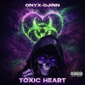 Toxic Heart