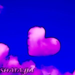 SHATAYJA (I Love You)