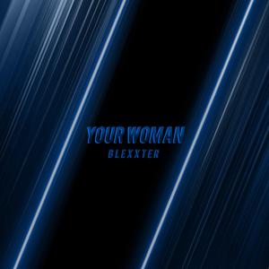 Your Woman (Techno Rave)