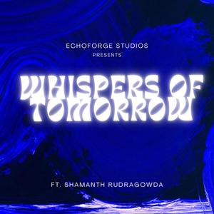 Whispers Of Tomorrow
