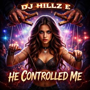 He Controlled Me