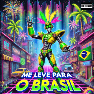Me Leve Para O Brasil (Super Sped Up)