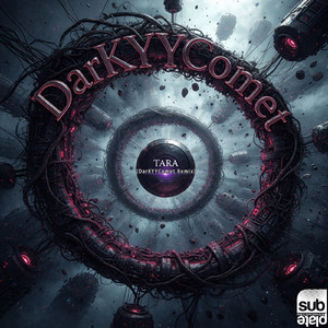 Tara (DarKYYComet Remix)