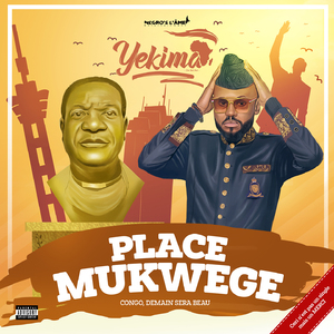 Place mukwege (Ceci n'est pas un single mais un merci)