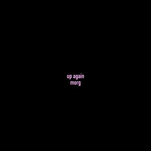 Up Again