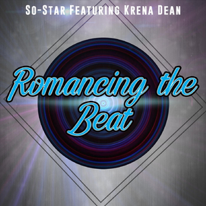 Romancing the Beat (feat. Krena Dean)